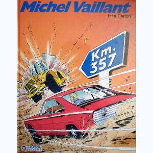 Michel Vaillant : Tome 16, Km 357 : 