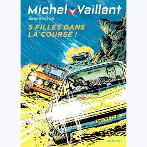 Michel Vaillant : Tome 19, Cinq filles dans la course