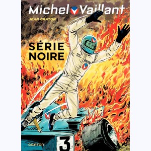 Michel Vaillant : Tome 23, Série noire
