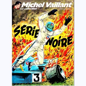 Michel Vaillant : Tome 23, Série noire