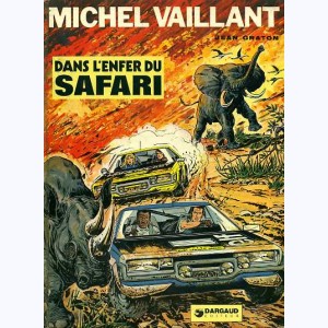Michel Vaillant : Tome 27, Dans l'enfer du safari : 