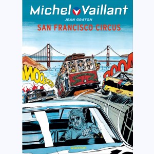 Michel Vaillant : Tome 29, San Francisco circus