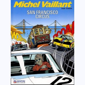 Michel Vaillant : Tome 29, San Francisco circus : 
