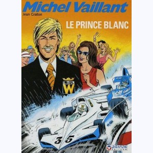 Michel Vaillant : Tome 30, Le prince blanc : 