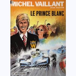 Michel Vaillant : Tome 30, Le prince blanc : 