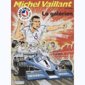 Michel Vaillant : Tome 35, Le galérien : 