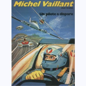 Michel Vaillant : Tome 36, Un pilote a disparu