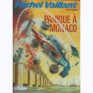Michel Vaillant : Tome 47, Panique à Monaco