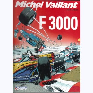 Michel Vaillant : Tome 52, F 3000 : 