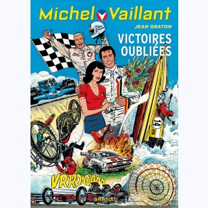 Michel Vaillant : Tome 60, Victoires oubliées