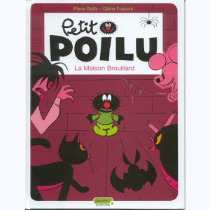 Petit Poilu : Tome 2, La Maison Brouillard : 