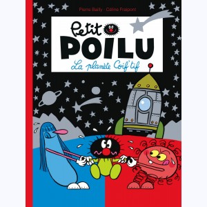 Petit Poilu : Tome 12, La planète Coif'tif