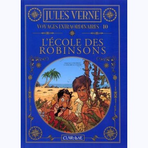 Jules Verne - Voyages extraordinaires : Tome 10, L'école des robinsons