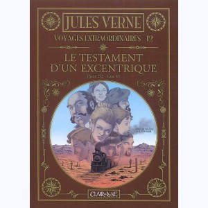 Jules Verne - Voyages extraordinaires : Tome 12, Le testament d'un excentrique - Case 63