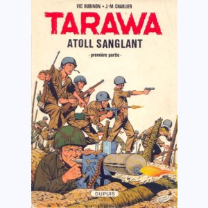 Tarawa : Tome 1, Atoll sanglant : 