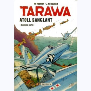 Tarawa : Tome 2, Atoll sanglant : 