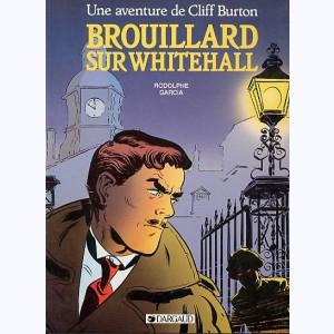Cliff Burton : Tome 1, Brouillard sur White Hall