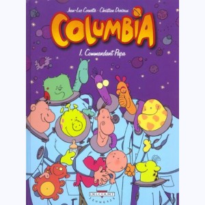 Columbia : Tome 1, Commandant papa