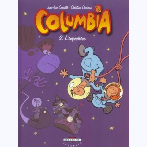 Columbia : Tome 2, L'inspectrice
