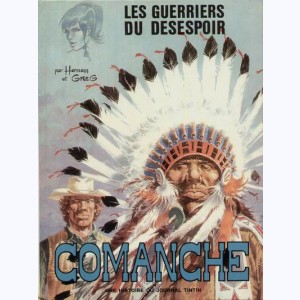 Comanche : Tome 2, Les guerriers du désespoir
