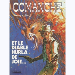 Comanche : Tome 9, Et le diable hurla de joie