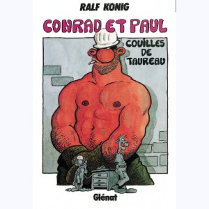 Conrad et Paul : Tome 1, Couilles de taureau