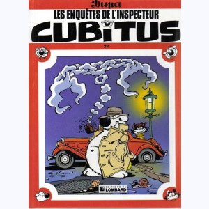 Cubitus : Tome 22, Les enquêtes de l'inspecteur Cubitus