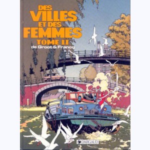 Des villes et des femmes : Tome 2, Ginette, Gerda, Mireille