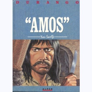 Durango : Tome 4, Amos