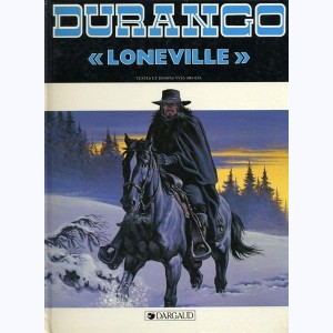 Durango : Tome 7, Loneville : 