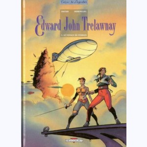 Edward John Trelawnay : Tome 1, Le voyage du Starkos