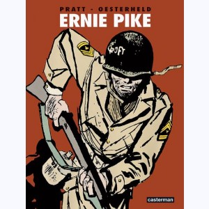Ernie Pike : Tome 1, Chroniques de guerre (1)