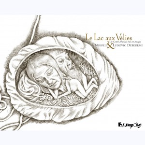 Le Lac aux Vélies, Un Conte musical mis en images