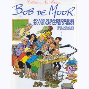 4 : Bob De Moor - 40 ans de BD - 35 ans aux cotés d'Hergé