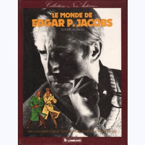 Le Monde de Edgar P. Jacobs, Le monde de Edgar P. Jacobs : 