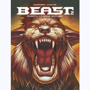Beast : Tome 2, Amrath, la reine sauvage