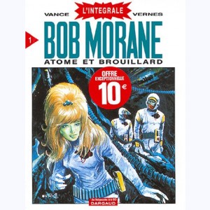 Bob Morane - Intégrale : Tome 1, Atome et Brouillard