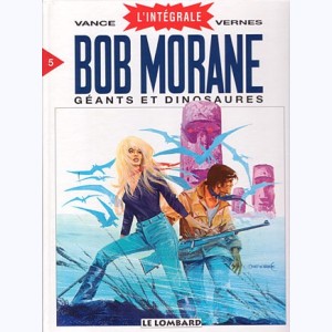 Bob Morane - Intégrale : Tome 5, Géants et Dinosaures
