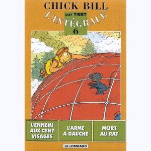 Chick Bill - Intégrale : Tome 6