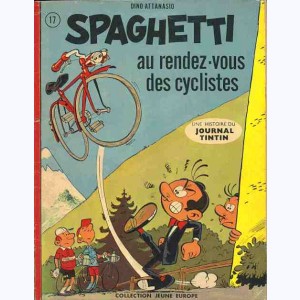 17 : Spaghetti : Tome 3, Au rendez vous des cyclistes