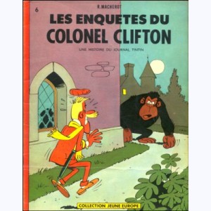 6 : Clifton : Tome 01, Les enquêtes du colonel Clifton