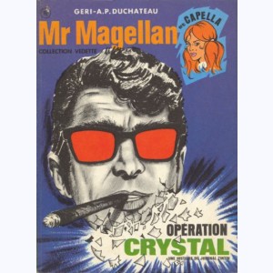 Mr Magellan : Tome 03, Opération Crystal