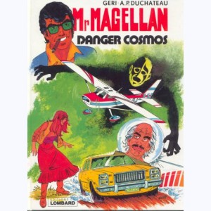 Mr Magellan : Tome 2, Danger cosmos