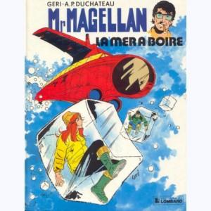 Mr Magellan : Tome 3, La mer à boire