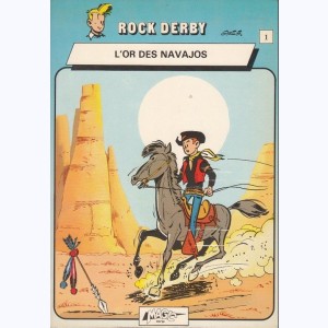 Rock Derby : Tome 1, L'or des Navajos