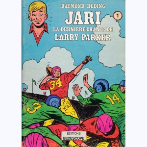 Jari : Tome 1, La dernière chance de Larry Parker