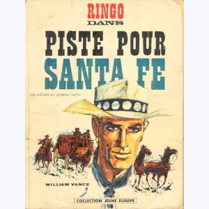 Ringo : Tome 1, Piste pour Santa Fe : 