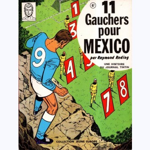 67 : Vincent Larcher : Tome 2, 11 gauchers pour Mexico