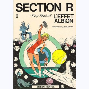 Section R : Tome 2, L'effet Albion