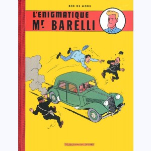 7 : Barelli : Tome (1 et 2), L'énigmatique Mr Barelli